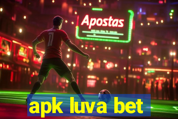 apk luva bet