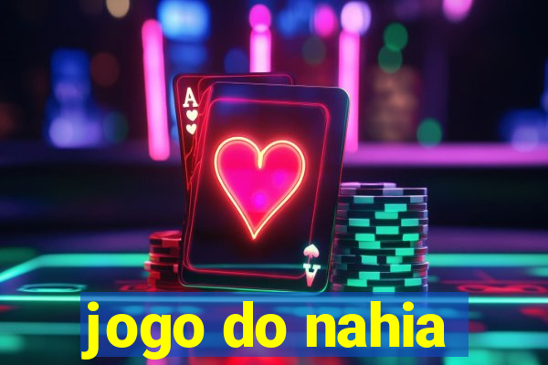 jogo do nahia