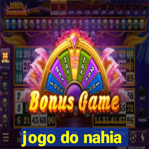 jogo do nahia