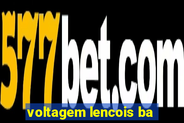 voltagem lencois ba