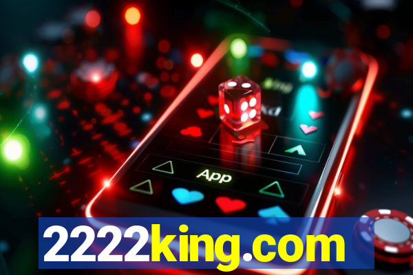 2222king.com