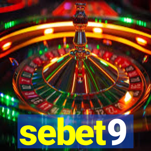 sebet9