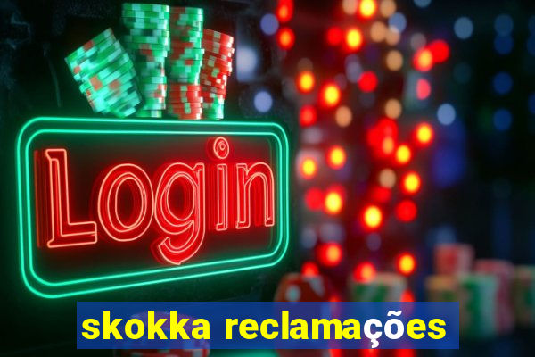 skokka reclamações