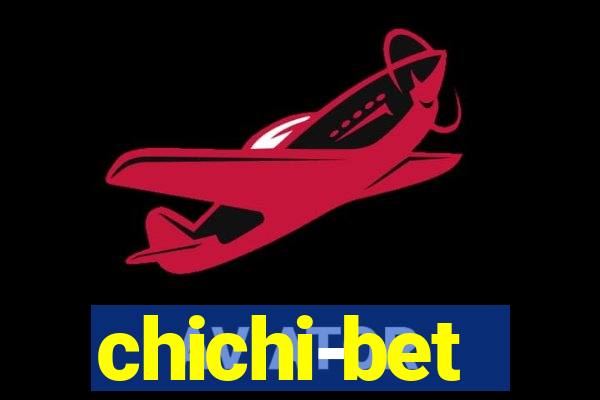 chichi-bet