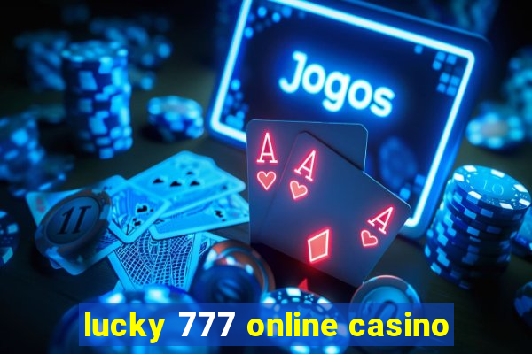 lucky 777 online casino