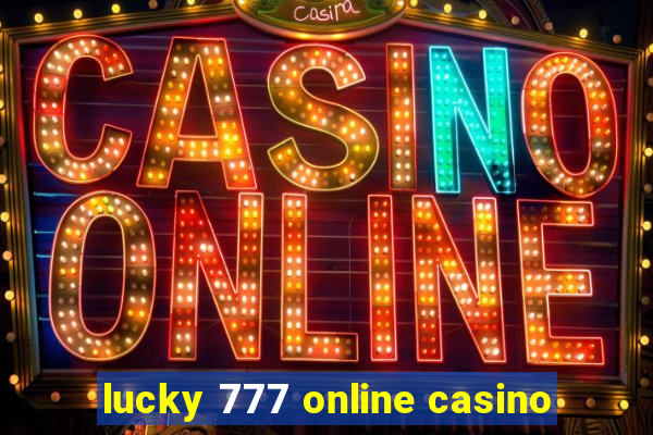 lucky 777 online casino