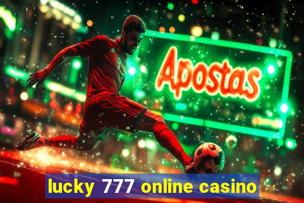 lucky 777 online casino