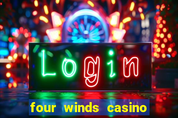 four winds casino $10 free slot play