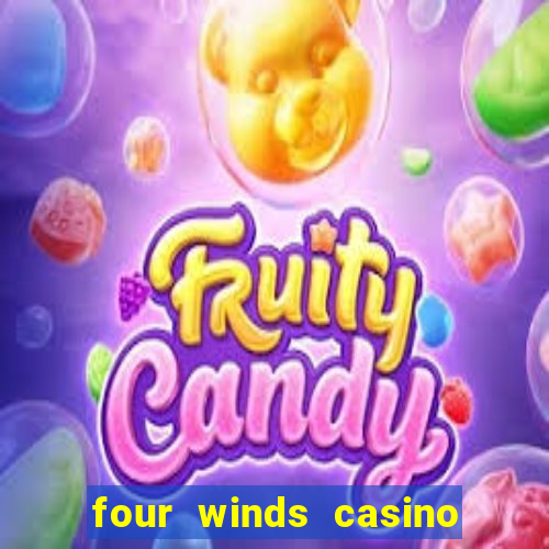 four winds casino $10 free slot play