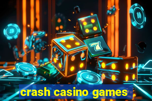 crash casino games