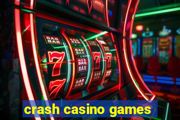 crash casino games