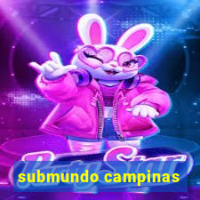 submundo campinas