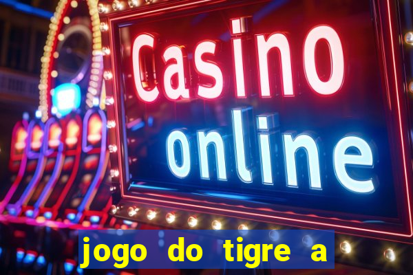 jogo do tigre a partir de 5 reais