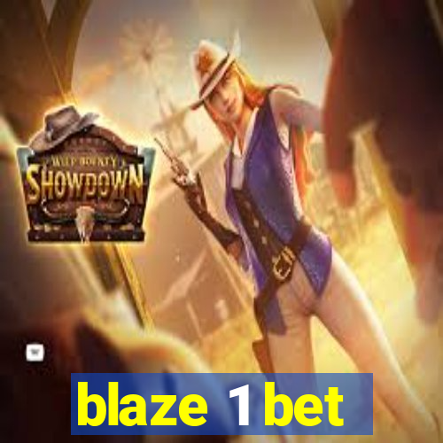 blaze 1 bet