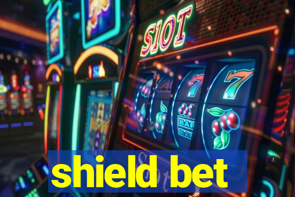 shield bet