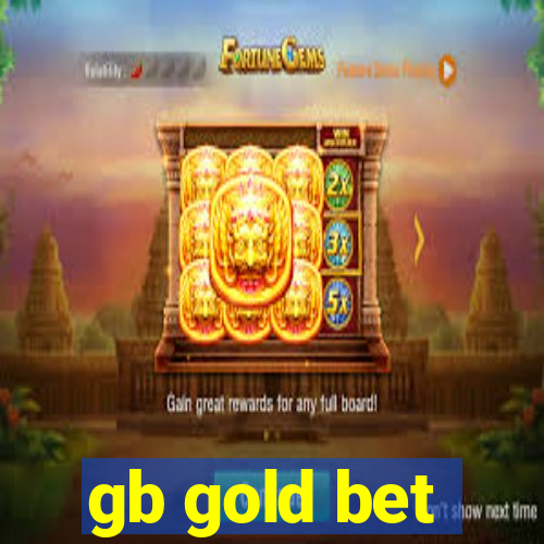 gb gold bet