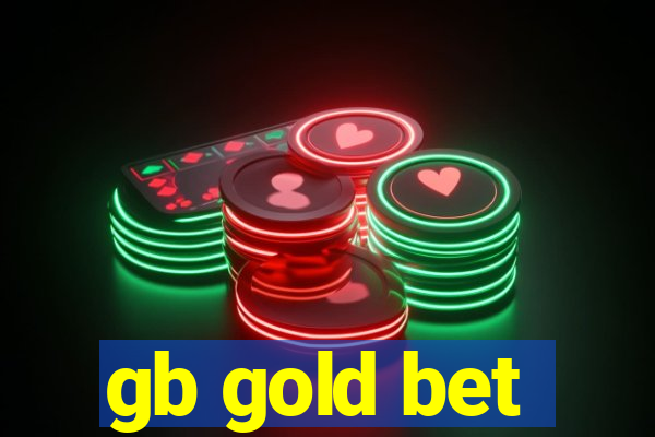 gb gold bet