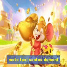 moto taxi santos dumont