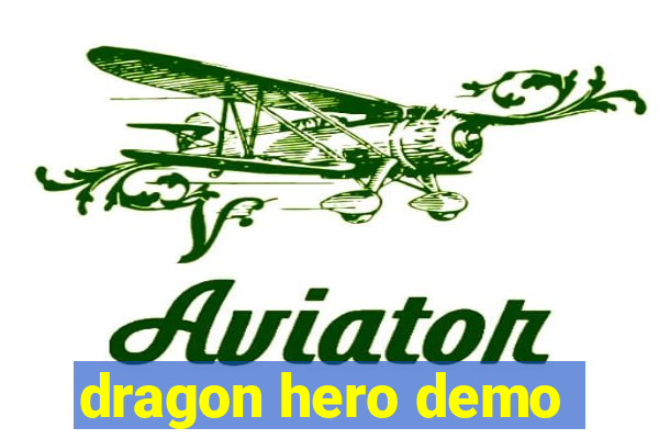 dragon hero demo