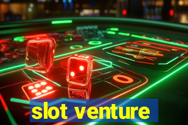 slot venture