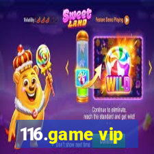 116.game vip