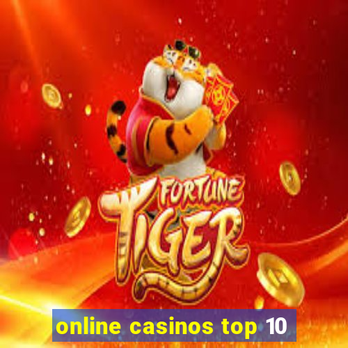 online casinos top 10