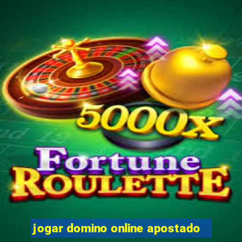 jogar domino online apostado