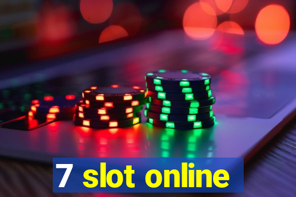 7 slot online