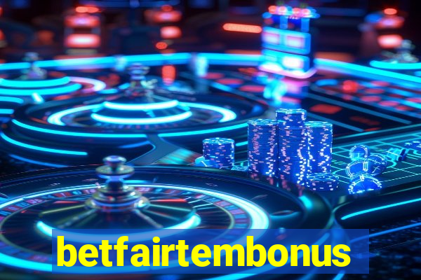 betfairtembonus