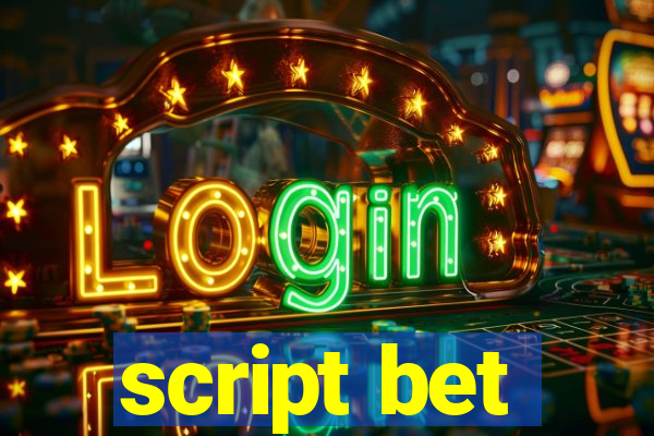 script bet