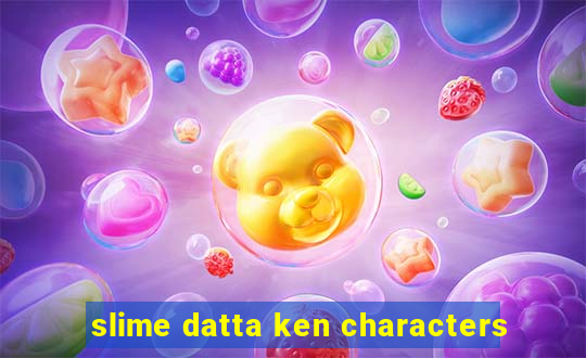 slime datta ken characters