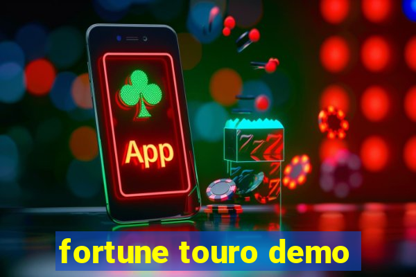 fortune touro demo