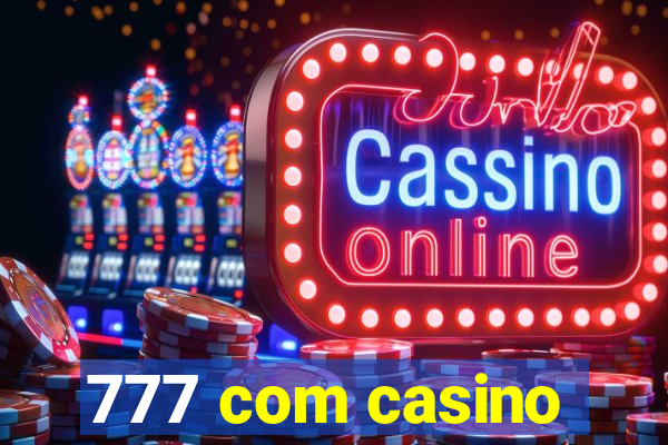 777 com casino