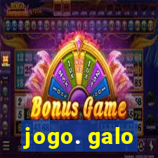 jogo. galo