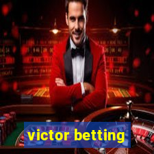 victor betting