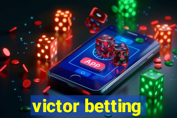 victor betting