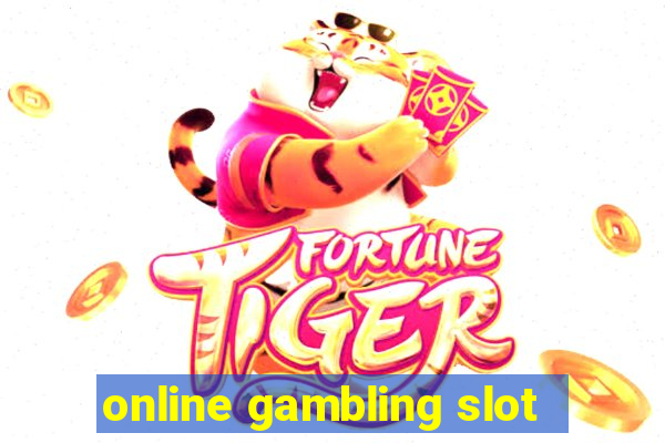 online gambling slot