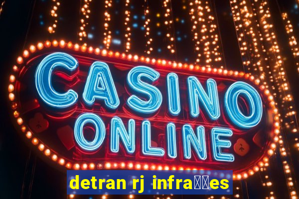 detran rj infra莽玫es