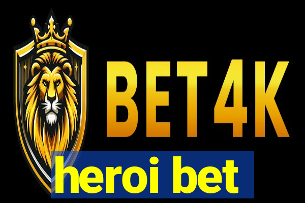 heroi bet