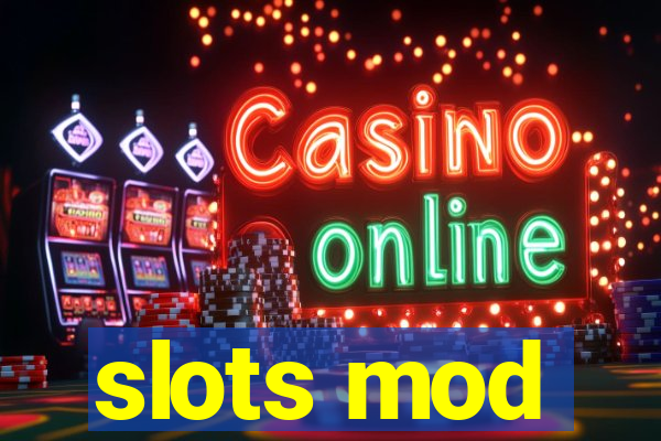 slots mod