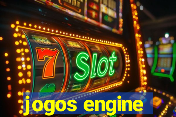 jogos engine