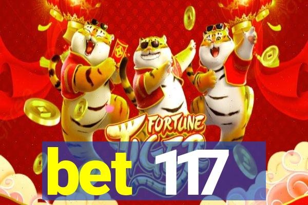 bet 117