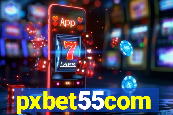 pxbet55com