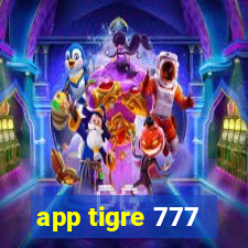 app tigre 777