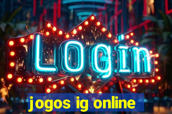 jogos ig online