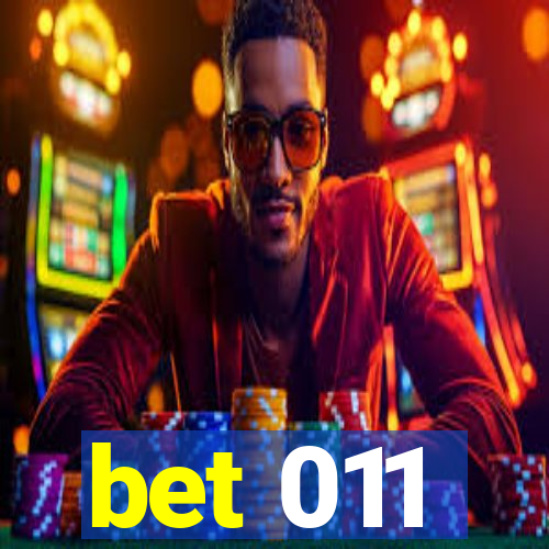 bet 011