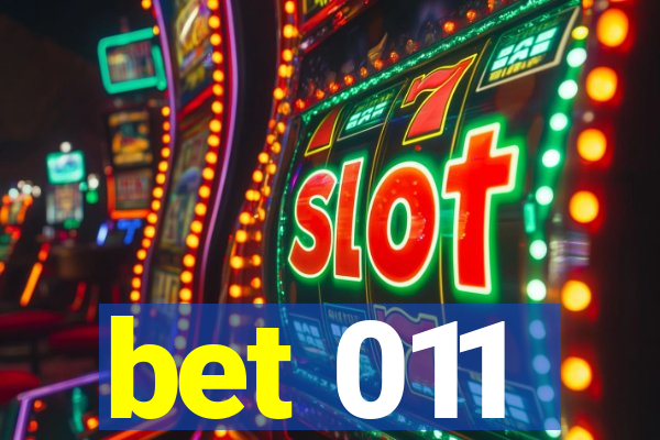 bet 011