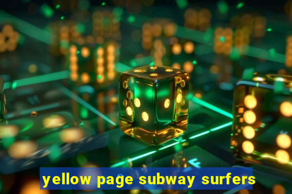 yellow page subway surfers