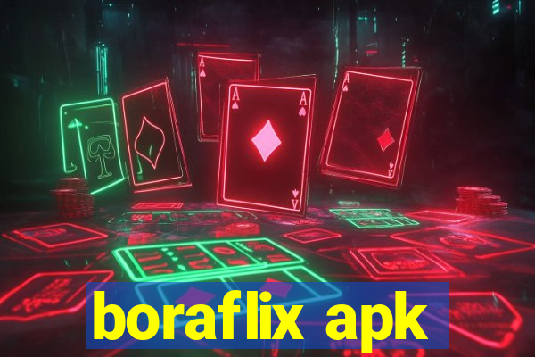 boraflix apk