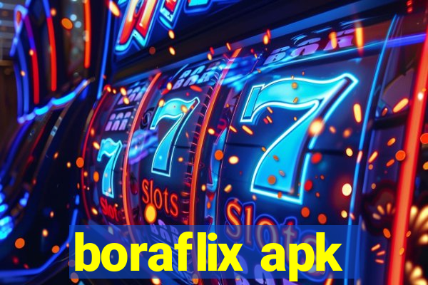 boraflix apk